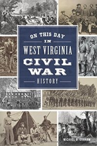 The cover for On This Day in West Virginia Civil War History